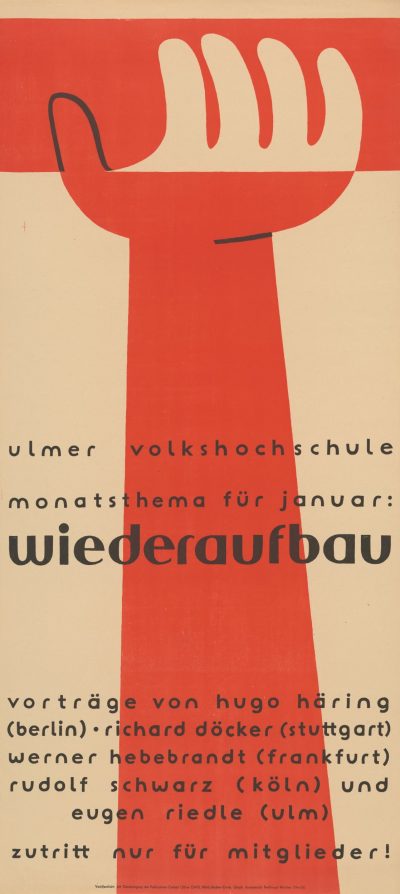 Otl Aicher, Wiederaufbau, vh Plakat 1947, (c) Florian Aicher, HfG-Archiv - Museum Ulm
